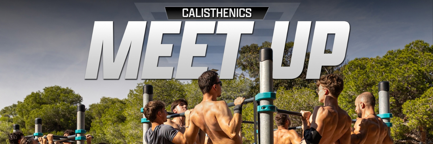 Calisthenics Meet Up Málaga 2026 | GORNATION