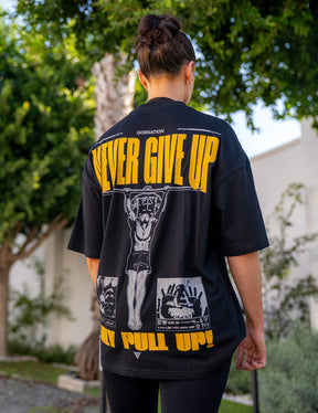 Never Give Up Oversized T-Shirt (Limited Edition)